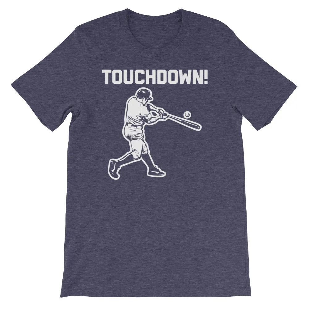 Touchdown (Baseball) T-Shirt (Unisex)