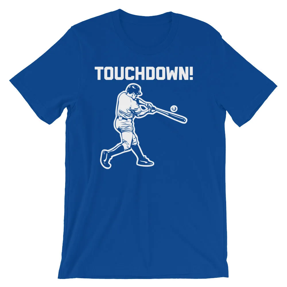 Touchdown (Baseball) T-Shirt (Unisex)